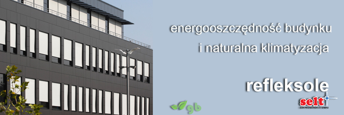 Refleksole Selt - Energooszczędność Budynku i Naturalna Klimatyzacja - Firaneczka.pl 